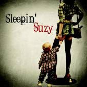 Sleepin' Suzy : Sleepin' Suzy